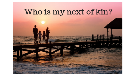 Who is my next of kin_